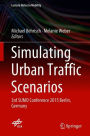 Simulating Urban Traffic Scenarios: 3rd SUMO Conference 2015 Berlin, Germany