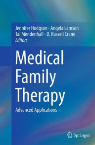 Title: Medical Family Therapy: Advanced Applications, Author: Jennifer Hodgson