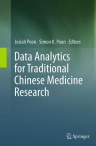 Title: Data Analytics for Traditional Chinese Medicine Research, Author: Josiah Poon