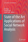 State of the Art Applications of Social Network Analysis