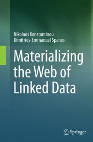 Title: Materializing the Web of Linked Data, Author: Nikolaos Konstantinou