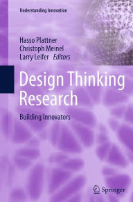 Title: Design Thinking Research: Building Innovators, Author: Hasso Plattner