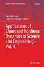 Applications of Chaos and Nonlinear Dynamics in Science and Engineering - Vol. 4