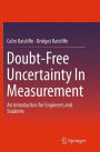 Doubt-Free Uncertainty In Measurement: An Introduction for Engineers and Students