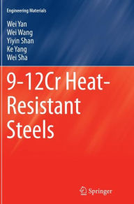 Title: 9-12Cr Heat-Resistant Steels, Author: Wei Yan