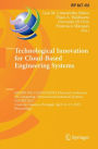 Technological Innovation for Cloud-Based Engineering Systems: 6th IFIP WG 5.5/SOCOLNET Doctoral Conference on Computing, Electrical and Industrial Systems, DoCEIS 2015, Costa de Caparica, Portugal, April 13-15, 2015, Proceedings