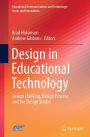 Design in Educational Technology: Design Thinking, Design Process, and the Design Studio