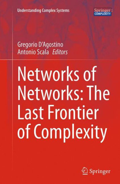 Networks of Networks: The Last Frontier of Complexity