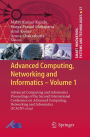 Advanced Computing, Networking and Informatics- Volume 1: Advanced Computing and Informatics Proceedings of the Second International Conference on Advanced Computing, Networking and Informatics (ICACNI-2014)