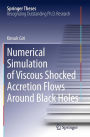 Numerical Simulation of Viscous Shocked Accretion Flows Around Black Holes