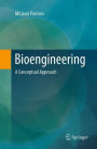 Bioengineering: A Conceptual Approach