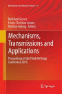 Mechanisms, Transmissions and Applications: Proceedings of the Third MeTrApp Conference 2015