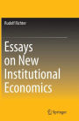Essays on New Institutional Economics