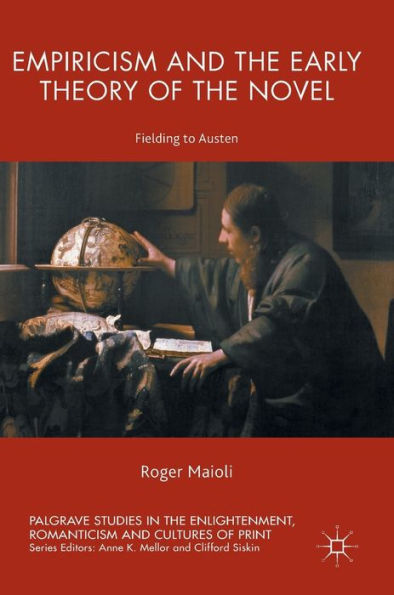 Empiricism and the Early Theory of the Novel: Fielding to Austen
