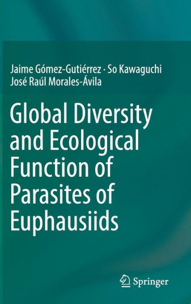 Global Diversity and Ecological Function of Parasites of Euphausiids