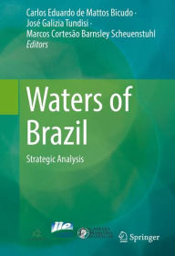 Title: Waters of Brazil: Strategic Analysis, Author: Carlos Eduardo de Mattos Bicudo