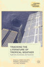 Tracking the Literature of Tropical Weather: Typhoons, Hurricanes, and Cyclones