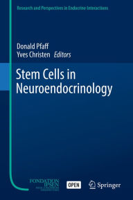 Title: Stem Cells in Neuroendocrinology, Author: Donald Pfaff