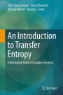 An Introduction to Transfer Entropy: Information Flow in Complex Systems