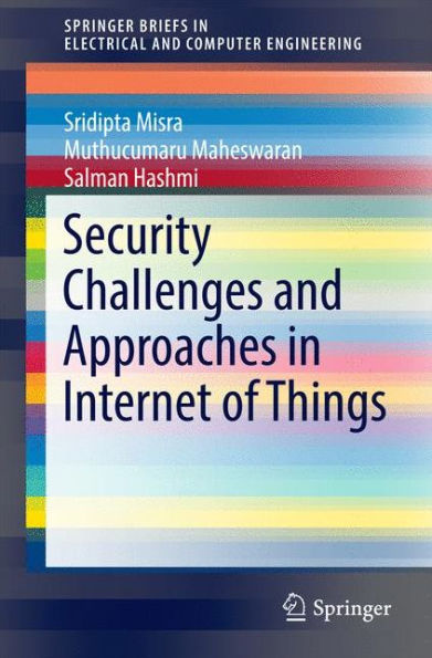 Security Challenges and Approaches in Internet of Things