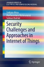 Security Challenges and Approaches in Internet of Things
