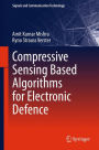 Compressive Sensing Based Algorithms for Electronic Defence