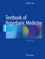 Title: Textbook of Hyperbaric Medicine, Author: Kewal K. Jain