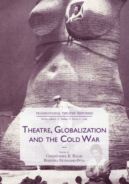 Theatre, Globalization and the Cold War