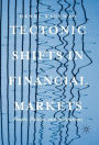 Tectonic Shifts in Financial Markets: People, Policies, and Institutions