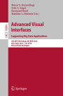 Advanced Visual Interfaces. Supporting Big Data Applications: AVI 2016 Workshop, AVI-BDA 2016, Bari, Italy, June 7-10, 2016, Revised Selected Papers