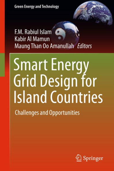 Smart Energy Grid Design for Island Countries: Challenges and Opportunities
