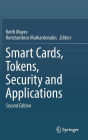 Smart Cards, Tokens, Security and Applications / Edition 2