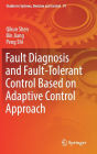 Fault Diagnosis and Fault-Tolerant Control Based on Adaptive Control Approach