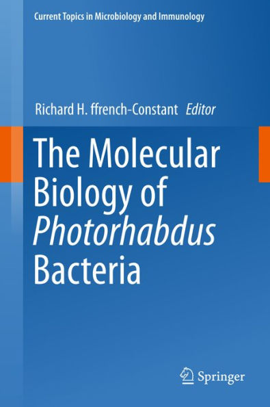 The Molecular Biology of Photorhabdus Bacteria