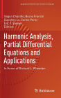 Harmonic Analysis, Partial Differential Equations and Applications: In Honor of Richard L. Wheeden