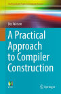 A Practical Approach to Compiler Construction