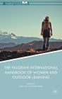 The Palgrave International Handbook of Women and Outdoor Learning