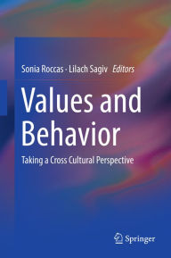 Title: Values and Behavior: Taking a Cross Cultural Perspective, Author: Sonia Roccas