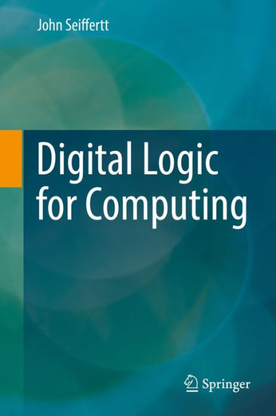 Digital Logic for Computing