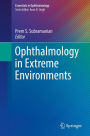 Ophthalmology in Extreme Environments