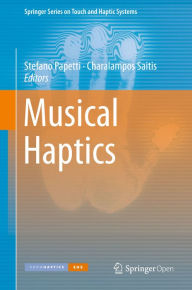 Title: Musical Haptics, Author: Stefano Papetti