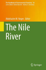 Title: The Nile River, Author: Abdelazim M. Negm