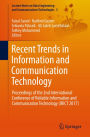 Recent Trends in Information and Communication Technology: Proceedings of the 2nd International Conference of Reliable Information and Communication Technology (IRICT 2017)