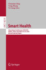 Smart Health: International Conference, ICSH 2016, Haikou, China, December 24-25, 2016, Revised Selected Papers