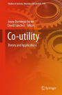 Co-utility: Theory and Applications