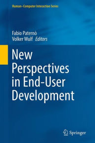 Title: New Perspectives in End-User Development, Author: Fabio Paternï
