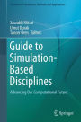 Guide to Simulation-Based Disciplines: Advancing Our Computational Future