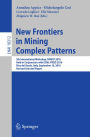 New Frontiers in Mining Complex Patterns: 5th International Workshop, NFMCP 2016, Held in Conjunction with ECML-PKDD 2016, Riva del Garda, Italy, September 19, 2016, Revised Selected Papers