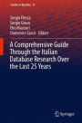A Comprehensive Guide Through the Italian Database Research Over the Last 25 Years