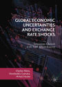 Global Economic Uncertainties and Exchange Rate Shocks: Transmission Channels to the South African Economy